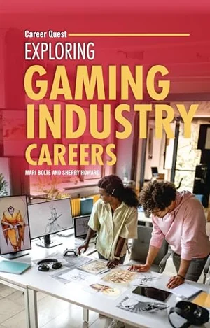 exploring-gaming-industry-careers exploring-gaming-industry-careers