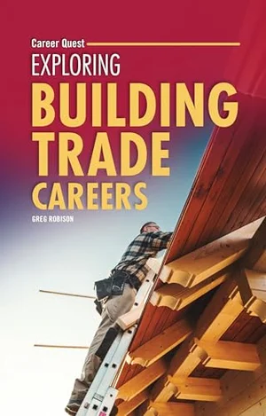 exploring-building-trade-careers exploring-building-trade-careers