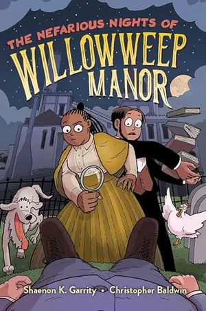 the-nefarious-nights-of-willowweep-manor the-nefarious-nights-of-willowweep-manor